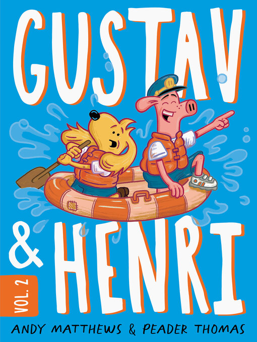 Title details for Gustav and Henri by Andy Matthews - Available